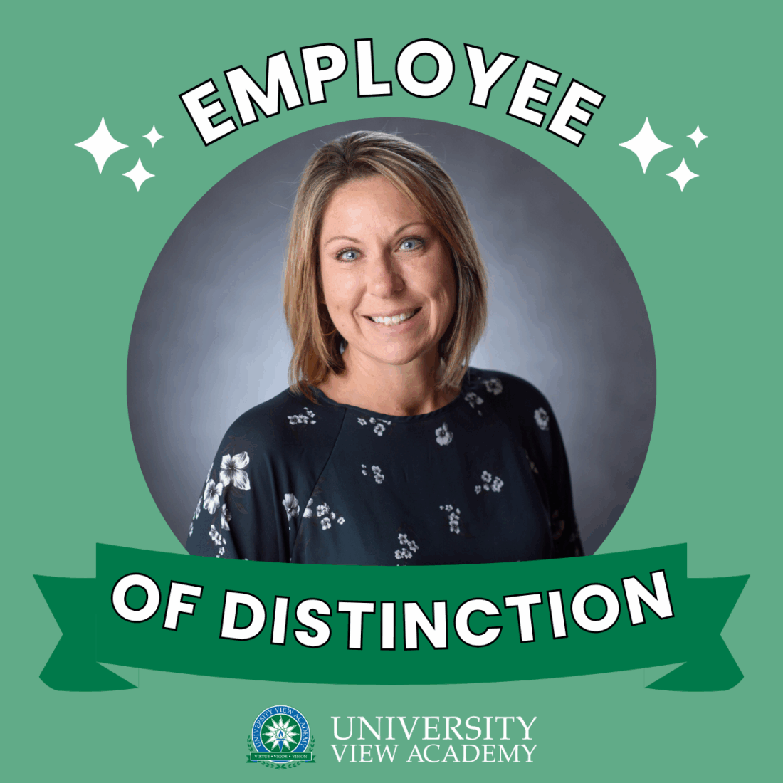 Portrait of Jennifer Langlois bordered by a circular frame that reads "Employee of distinction." The University View Academy logo is below. 