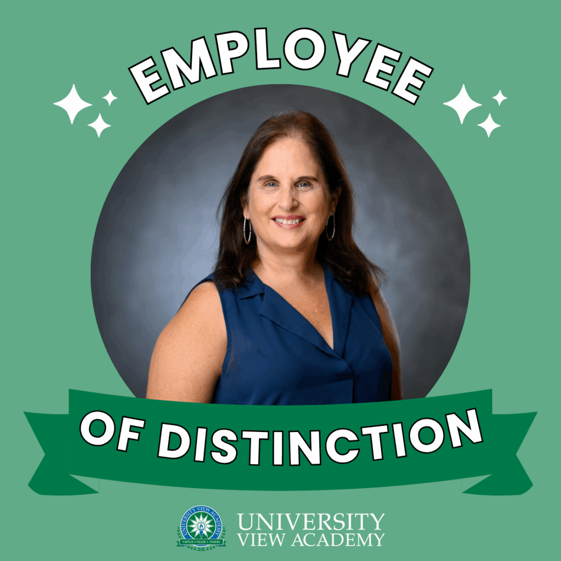 Portrait of Holly Caffarel bordered by a circular frame that reads "Employee of distinction." The University View Academy logo is below. 