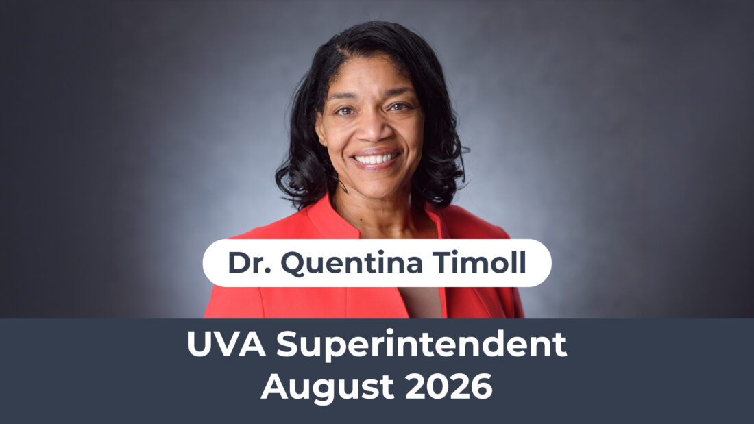 A smiling woman in a red blazer with text: Dr. Quentina Timoll, UVA Superintendent, August 2026.